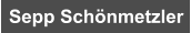 Sepp Schönmetzler