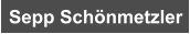 Sepp Schönmetzler
