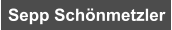 Sepp Schönmetzler