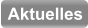 Aktuelles